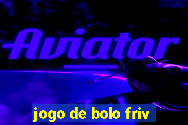 jogo de bolo friv